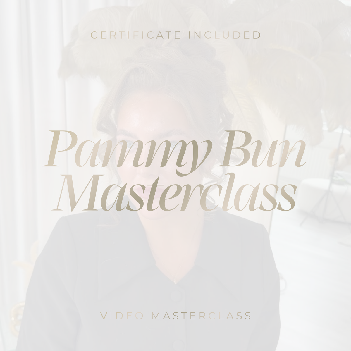 Pammy Bun Masterclass